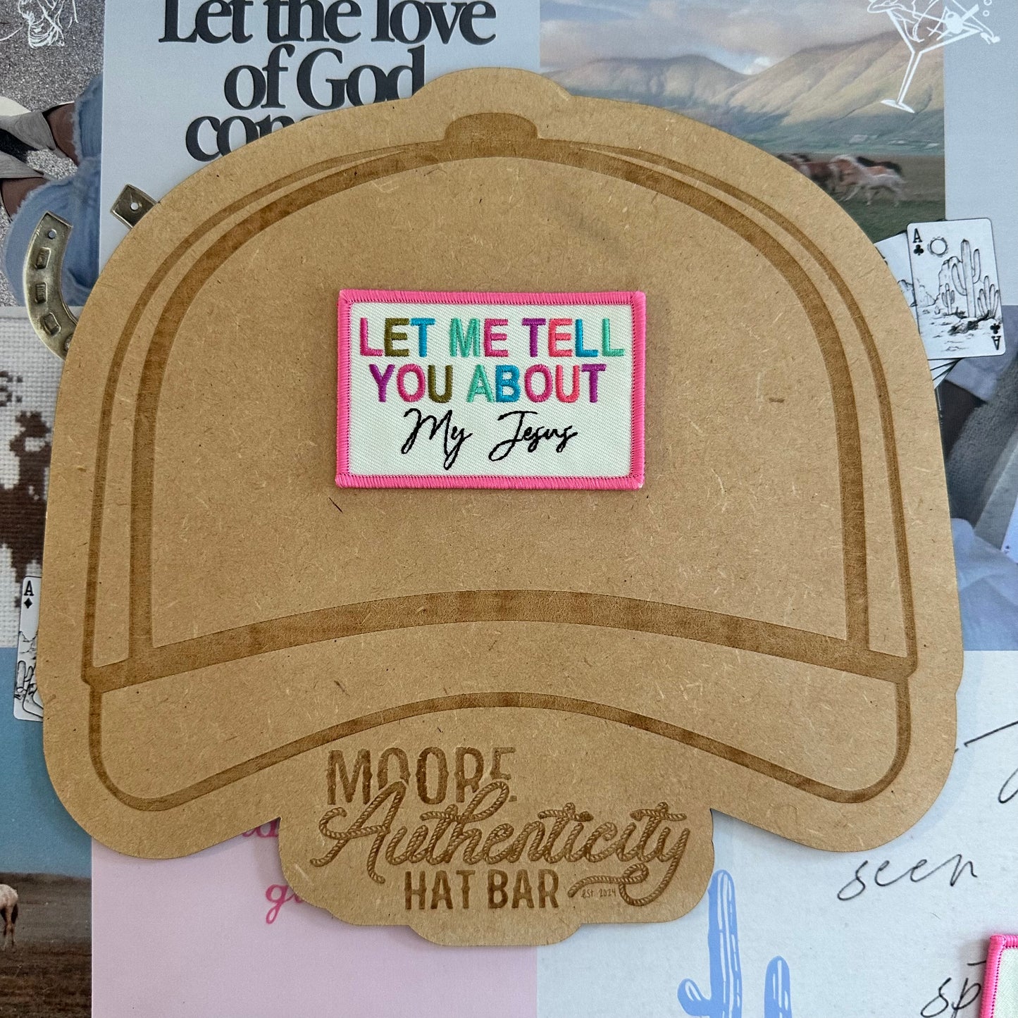 Let Me Tell You About My Jesus Patch