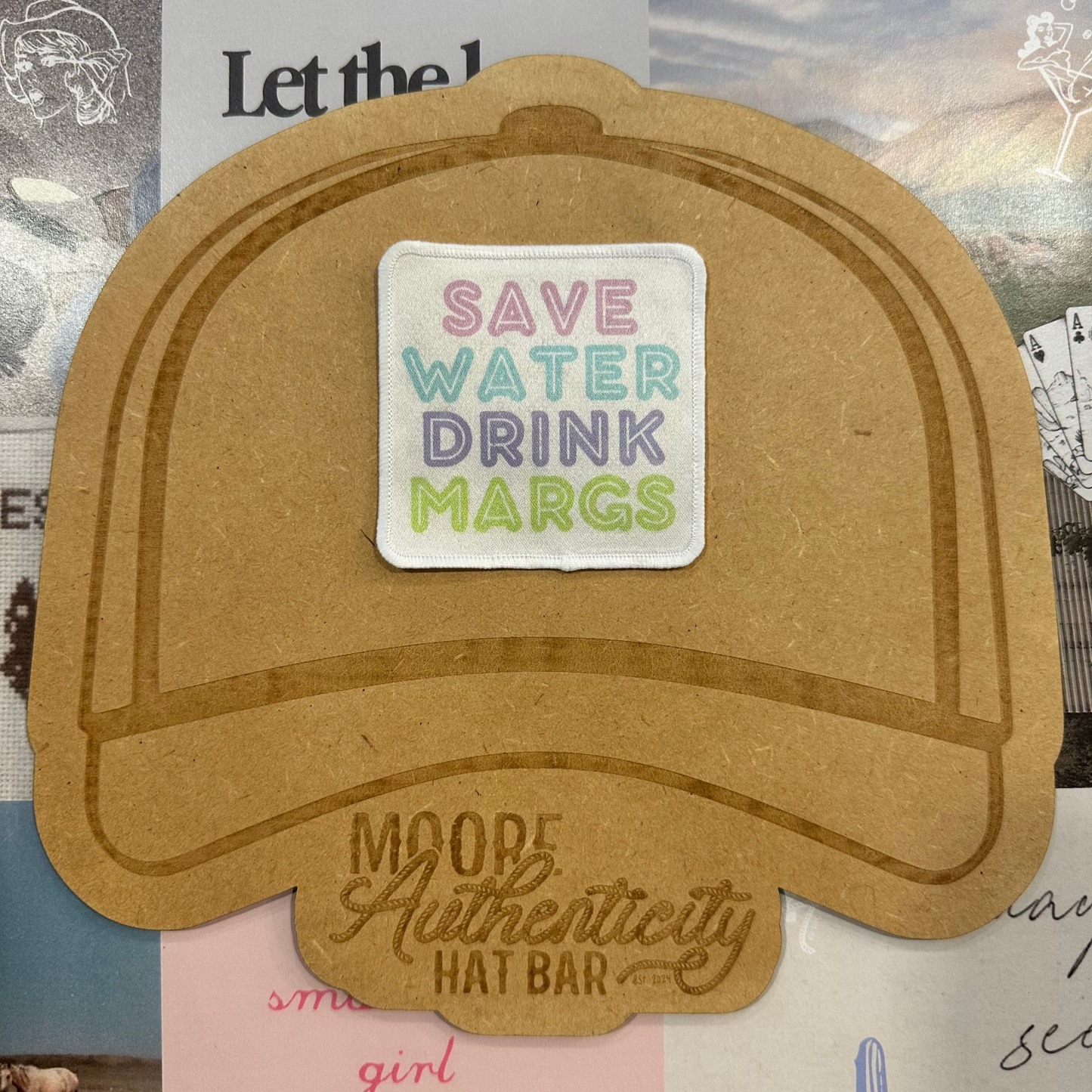 Save Water Drink Margs Patch