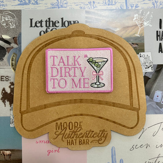 Talk Dirty To Me Martini Patch