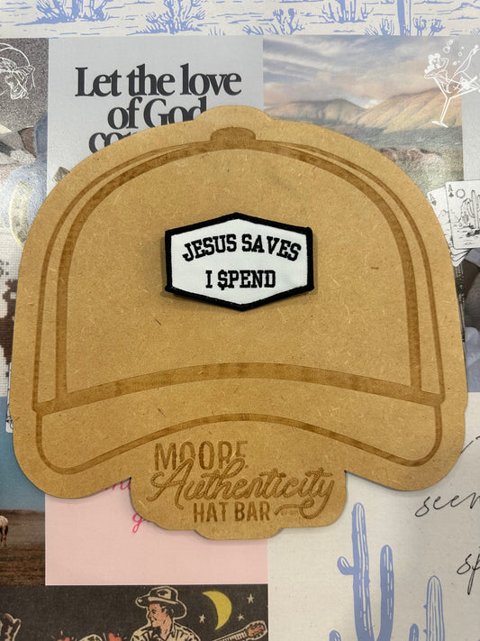 Jesus Saves I Spend Patch